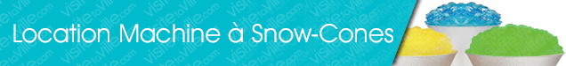 Location de machine Snow Cone Sainte-Anne-de-la-Perade - Visitetaville.com