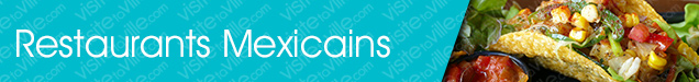 Restaurant Mexicain montreal-lasalle - Visitetaville.com
